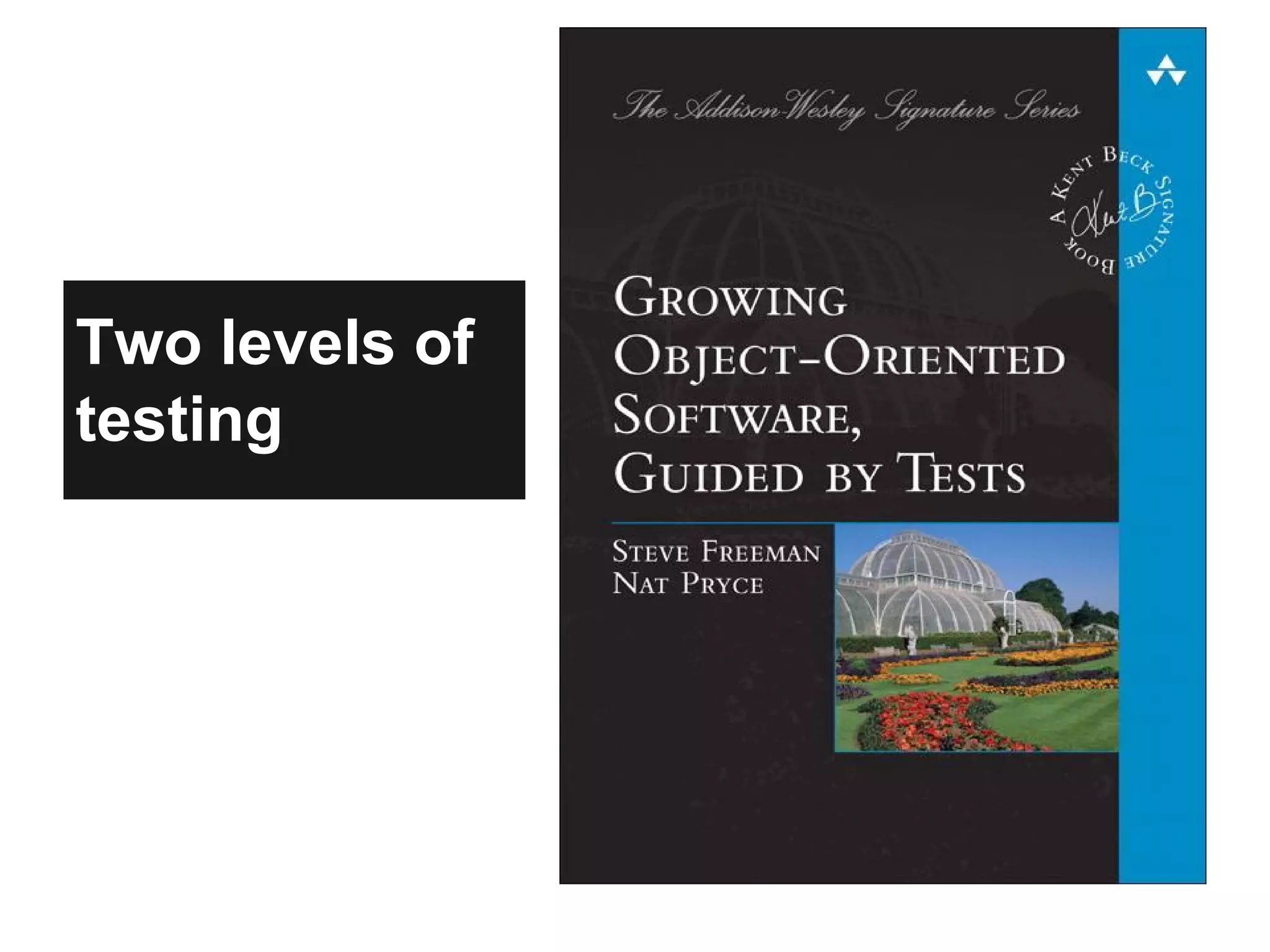 Two levels of 
testing 
 