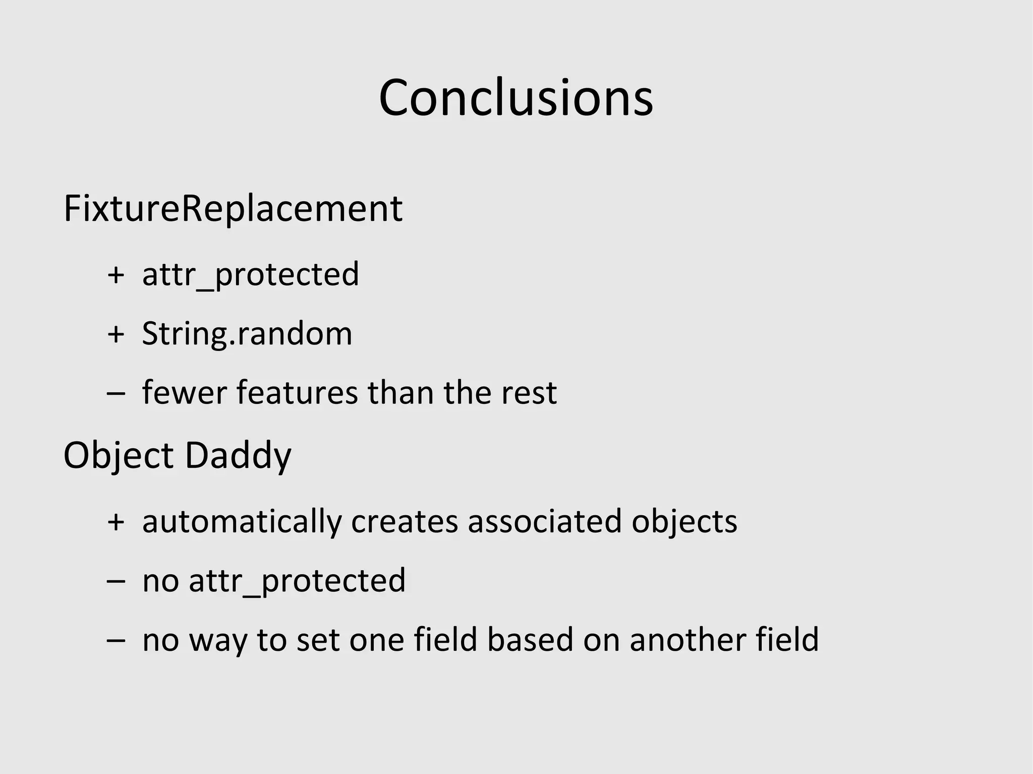 automatically creates objects for required relationships 