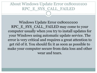 Fix windows update error 0x80010100 rpc e sys_call_failed | PPTX