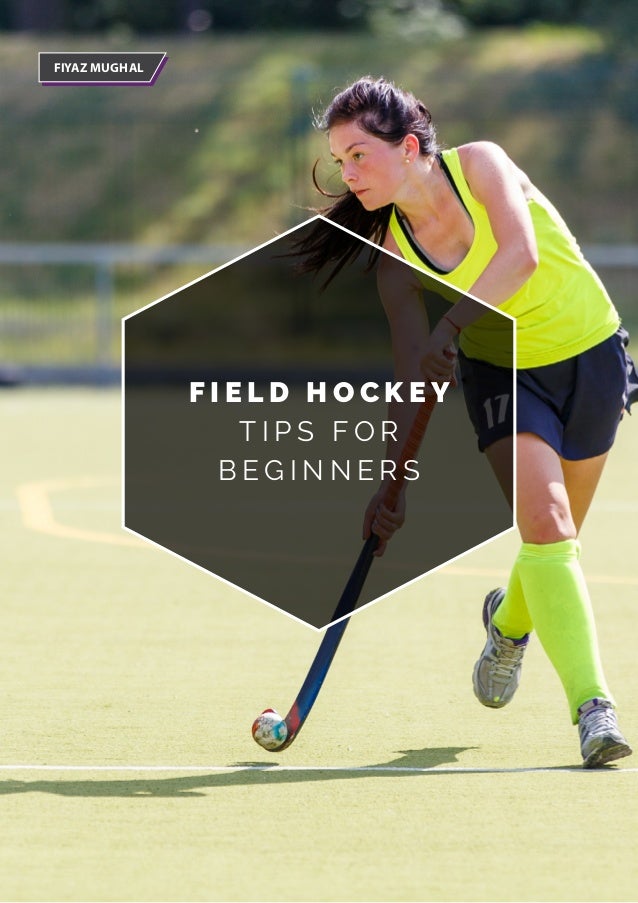 Field Hockey Tips for Beginners