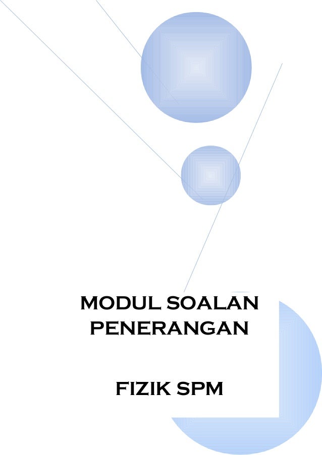 Fizik spm 2014 modul 'understanding' dalam bm