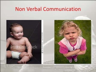 Non Verbal Communication

 