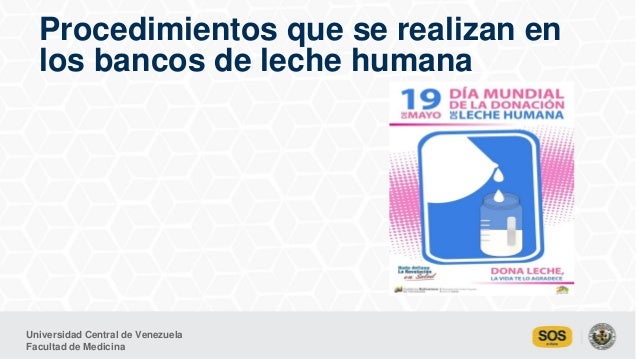 Bancos de leche humana en Venezuela Garantía de vida. MSc 