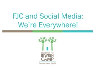 FJC and Social Media: We’re Everywhere! 
