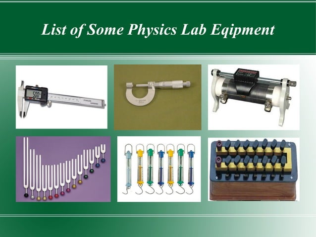 Physics Lab Equipment And Their Uses | ODP | Physics | Science