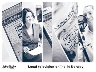 Local television online in Norway
 