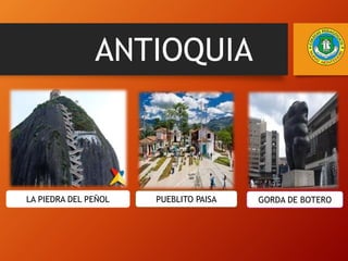 ANTIOQUIA
LA PIEDRA DEL PEÑOL PUEBLITO PAISA GORDA DE BOTERO
 