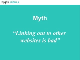 “ Linking out to other  websites is bad” Myth 