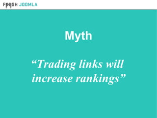 “ Trading links will  increase rankings” Myth 