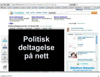 mandag 20. juni 2011   31
 