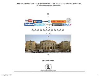 mandag 20. juni 2011   5
 