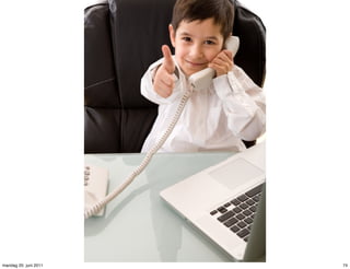 mandag 20. juni 2011   74
 