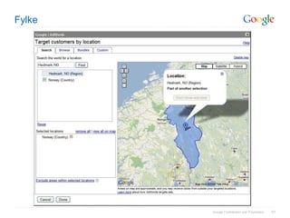 Fylke




        Google Confidential and Proprietary   61
 