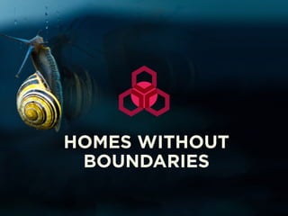 HOMES WITHOUT
BOUNDARIES
 