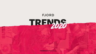 Introduction
Every year, Fjord–Accenture Interactive’s design and innovation practice–
crowdsources trends for the year ah...
