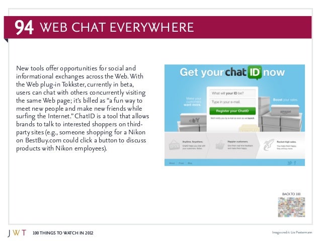 94
100 Things to Watch in 2012
BACK TO 100
Image credit: Liis Peetermann
New tools offer opportunities for social and
info...