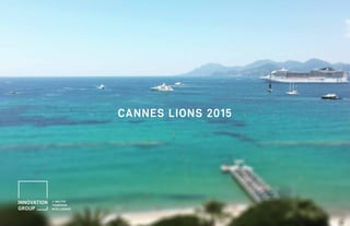 CANNES LIONS 2015
 