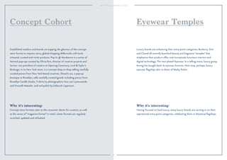 79
Why it’s interesting:
Globalization means that from Black Friday to Singles’ Day, “shopping
holidays” are quickly being introduced to new markets. Although the U.K.
doesn’t celebrate Thanksgiving, shoppers there embraced Black Friday with
enthusiasm in 2014.
Singles’ Day is shaping up as a global shopping phenomenon. It began as
a novelty in China to mark the supposed loneliest day of the year (Nov.
11, as 11/11 stacks up to a pile of ones) and has become the largest online
shopping day in the world after being appropriated by Alibaba, the largest
e-retailer in China—even trumping Black Friday. In 2014 Alibaba made
$1 billion in the ﬁrst 17 minutes of Singles’ Day.
Now the concept is expanding globally. Alibaba’s CEO believes Singles’ Day
deals will reach consumers in 220 countries in the next year, and if global
shifts are anything to go by, he’s probably right. Single living is certainly
a global trend. According to the U.S. Census Bureau, the proportion of
single-person households in the U.S. alone increased from 17% to 27.5%
between 1970 and 2012.
Celebrating
Singles
Why it’s interesting:
Two juggernauts, each with deep take-up in their own territory, are moving
into the other’s grounds. The issue, of course, will be whether Alibaba can
win American trust and whether the Chinese will migrate to Amazon’s offer.
Will they also need to differentiate their offers?
Two Internet giants are rapidly expanding into each other’s home turfs.
Chinese e-commerce company Alibaba is staking its claim in the U.S.,
staging an IPO in September (the biggest in Wall Street history at $21.8
billion) and has started selling to Americans through mobile boutique app
11 Main. Meanwhile, a group of U.S. retailers including Saks Fifth Avenue,
Macy’s and Neiman Marcus has started using Alipay, Alibaba’s payment
service. Amazon is expanding in China, where Amazon China enables
consumers to buy American goods, and staged a two-day campaign to
introduce the Black Friday sales frenzy to China.
Alibaba and Amazon
Swap Territories
 