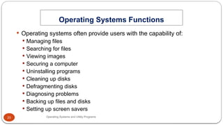 FJWU Lecture 08- Operating Systems and Utility Programs.pptx
