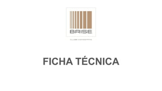 FICHA TÉCNICA
 