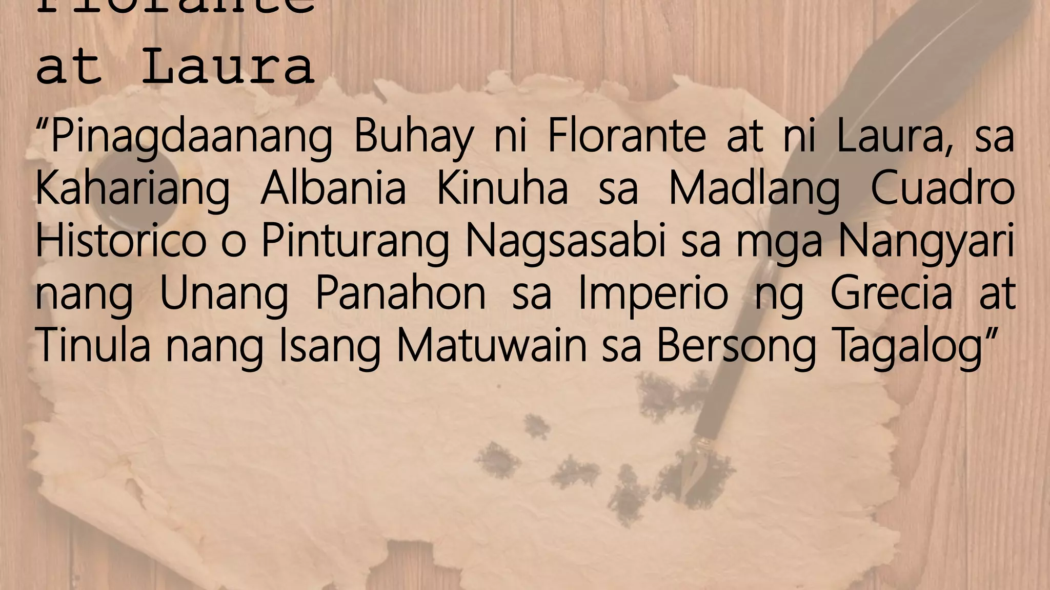 Kaligirang Pangkasaysayan ng Florante at Laura | PPTX