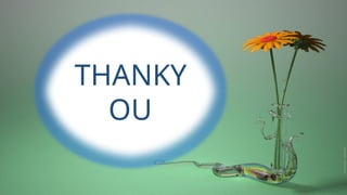 THANKY
OU
 