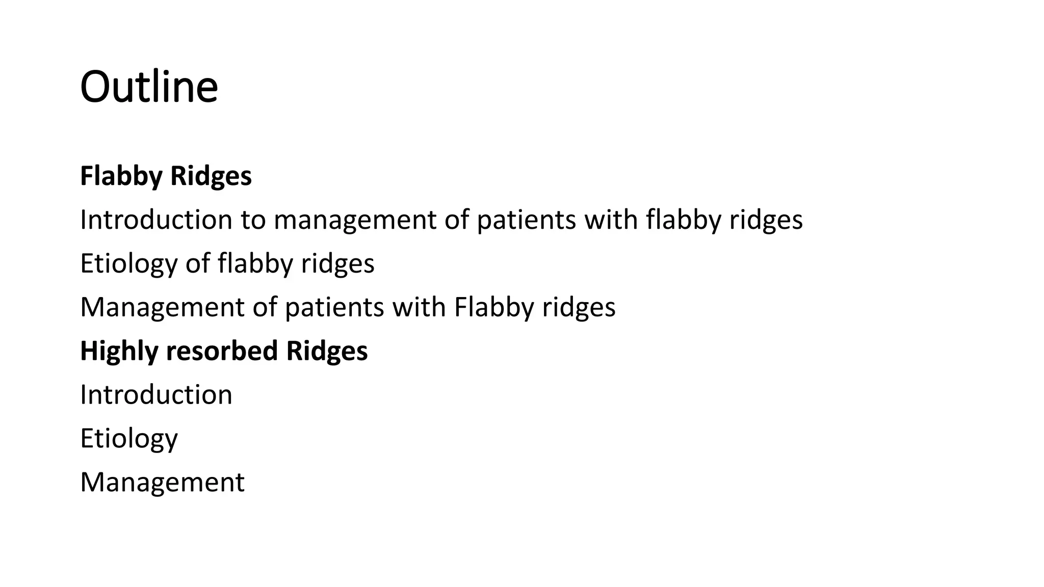 Recorving Ridges MANAGEMENT OF SEVERELY RESORBED RIDGES | PPTX