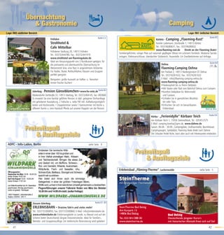 Übernachtung
                    & Gastronomie                                                                                                                            Camping
Lage: RK5 südlicher Bereich                                                                                                                                                      Lage: RK1 östlicher Bereich
                                                                                               Karte:C3                                                                                                Karte:B5
                                          Fröhden                                                                                                 Körbitz - Camping „Flaeming-Rast"
                                          Strohhotel &                                                                                            Familie Lüdemann, Dorfstraße 7, 14913 Körbitz
                                          Cafe Mittelbar                                                                                          Tel.: 033746/80631, Fax.: 033746/80632
                                                                                                                                                  www.ﬂaeming-rast.de           Direkt an der Flaeming-Skate!
                                          Fröhdener Siedlung 20, 14913 Fröhden
                                                                                                          Familiengeführter, ruhiger Platz auf naturnah gepﬂegter Wiese mit schönem Fernblick. Moderne Sanitär-
                                          Tel.: 03372/444780, Fax.: 03372/441919
                                                                                                          anlagen, Elektroanschlüsse, überdachter Sitzbereich, Feuerstelle. Ein Zweibettzimmer auf Anfrage.
                                          www.strohhotel-am-ﬂaemingskate.de
                                          Ideal am Kreuzungspunkt von 3 Rundkursen gelegen, für                                                                                                        Karte:B4
                                          die preiswerte und abenteuerliche Übernachtung im                                                          Oehna
                                          Weizenstroh bzw. eine Rast in angenehmem Ambiente.                                                         Flaeming-Camping Oehna
                                          Für Radler, Skater, Rollstuhlfahrer, Klassen und Gruppen                                                   Am Freibad 2, 14913 Niedergörsdort OT Oehna
                                          perfekt geeignet.                                                                                          Tel.: 033742/61632, Fax.: 033742/61633
                                          Biergarten; große Auswahl an Kaffee- u. Teesorten                                                          E-Mail: info@ﬂaeming-camping-oehna.de
                                          Immer frischer Kuchen!                                                                                     www.ﬂaeming-camping-oehna.de
                                                                                                                                                     •Skateasphalt bis zu Ihrem Stellplatz.
                                                                                                                                                     •Mit Skates oder Rad vom Bahnhof Oehna zum Campen.
                       Jüterbog - Pension Gänseblümchen•www.fw-seitz.de Karte:B3                                                                    •Komfort-Stellplätze für Wohnmobil
                       Markendorfer Dorfstraße 33, 14913 Jüterbog, Tel.: 03372/404145, Fax: /403668                                                  und Caravan.
                       Es erwartet Sie eine familiär geführte Pension in idyll. gelegener Dorfrandlage                                              •Schlafen Sie in gemütlichen Blockhüt-
                       mit gehobener Ausstattung. 2 hübsche u. nette FW inkl. Aufbettungsmöglich-                                                    ten oder Tipis.
                       keiten und Küchenzeile; 1 Doppelzimmer sowie 1 Kaminzimmer mit Küche u.                                                     •Erfrischen Sie sich im benachbarten
                       offenem Kamin u. eine Handvoll Pferde auf unseren Koppeln um die Pension                                                       Erlebnisbad.

                                                                                                                                                                                                       Karte:D6
                                                                                                                                          Körba - „Ferienidylle” Körbaer Teich
                                                                                                                                          Am Körbaer Teich 1, 15936 Dahme/Mark, Tel.: 035451/575
                                                                                                                                          E-Mail: camping.koerba@gmx.de, www.dahme.de

                Freizeitspaß                                                                                                              Saison: 06.04. - 30.09., Campingplatz, Großraumzelte, Baumhäuser,
                                                                                                                                          Campingwagen, Spielplätze, Flaeming-Skate direkt nach Dahme
                    & Ausflugsziele                                                                                                       Der Urlauber ﬁndet Ruhe, kann aber auch viel Interessantes entdecken.


 ADFC - Info-Laden, Berlin                                                            siehe Seite 9
                                                                           Karte:E3
                                                                                                                          Freizeitspaß
                                                                                                                              & Ausflugsziele
                                                                                                          Erlebnisbad „Fläming-Therme“, Luckenwalde                                          siehe Seite 5




                       Zossen-Jüterbog                                                      Karte:D1-B3

                       ERLEBNISBAHN • Draisine fahr'n und vieles mehr!
                       Tel.: 03377/3300850, Fax: 03377/3300860, E-Mail: info@erlebnisbahn.de
                       www.erlebnisbahn.de Erlebnisangebote zu Lande, zu Wasser und auf der
                       Schiene bietet Deutschlands längste Draisinenstrecke. Ideal für Familien-,
                       Betriebs- und Gruppenausﬂüge. Um telefonische Reservierung wird gebeten!

     41                                                                                                                                                                                               42
 