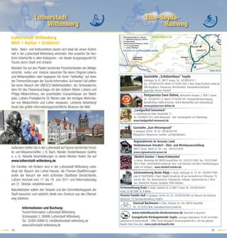 Lutherstadt                                                                                  Elbe-Seyda-
                      Wittenberg                                                                                     Radweg
                                                                                                                                                                                                                                          1




Lutherstadt Wittenberg                                                          Flaeming-Skate (ca. 230 Km)          www.seyda.de                                     Mellnsdorf
                                                                                                                                                                                          3,5
                                                                                                                                                                                                                         5,0       1,2

                                                                                RW Berlin-Leipzig (ca. 220 Km)
                                                                                Elberadweg                                                                                           ig                   Mark
Welt • Kultur • Erlebnis!                                                       Elbe-Seyda-Radweg (ca. 24 Km)
                                                                                R1 Europaradweg                                            Zahna
                                                                                                                                                         Radweg Berl i n -L e   ip z
                                                                                                                                                                                                      Friedersdorf

                                                                                andere Radwege                                                                                        Naundorf




                                                                                                                                                                         dweg
Aktiv-, Natur- und Kulturerlebnis lassen sich ideal bei einem Aufent-      Nur 14 km von der Flaeming-Skate zur Elbe!                                  Zallmsdorf                                    Morxdorf
                                                                                                                                                                                                                                 Mark
                                                                                                                                                                                                                               Zwuschen




                                                                                                                                                                                      a




                                                                                                                                                                                                                    eg
                                                                                                                                                                               Seyda R
halt in der Lutherstadt Wittenberg verbinden. Hier erwarten Sie herr-                                                                                                                                               d




                                                                                                                                                                                                                w
                                                                                                                      Bülzig                                                                        Mellnitz a Ra




                                                                            Eur
                                                                                                                                                                                                             d
                                                                                                                                                                                                           ey
                                                                                                                                                                                                         -S




                                                                               op a
                                                                                              Lutherstadt                                                    Gadegast                                  be




                                                                                                                                                                          Elbe-
liche Unterkünfte in allen Kategorien - ein idealer Ausgangspunkt für                                                                               Leetza                                           El




                                                                                   rad
                                                                                              Wittenberg




                                                                                       weg
Touren durch Stadt und Umland.                                                                                                 Zörnigall
                                                                                                                                                                     4 km bis zum
                                                                                                                                                                                                             ide
                                                                                                                                                                                                       r He
                                                                                                Elbe
                                                                                                    rad
                                                                                                                                                   Raßdorf         Elberadweg               Seyda

                                                                                                                                                                                                  urge
                                                                                                        we                                              Zemnick
                                                                                                          g

                                                                                                                                                                                            lücksb
                                                                                                                                                              Schadewalde
Wandeln Sie auf den Pfaden berühmter Persönlichkeiten der Weltge-                                                                                                 Lüttchen-
                                                                                                                                                                                           G
                                                                                                                                                                    seyda                               Karte: A5-6
schichte, -kultur und -historie, besuchen Sie deren Original-Lebens-                                                                                                                            G     tha


und Wirkensstätten oder begegnen Sie ihnen "leibhaftig" auf einer                                             Gaststätte „Schützenhaus“ Seyda
der Themenführungen der Tourist-Information. Auf keinen Fall sollten                                          Jüterboger Str. 81, 06917 Jessen, Tel.: 035387/42517,
                                                                                                              Fax.: 035387/43104, Mobil: 0172/3651504, E-Mail: Kegel-Arndt@t-online.de
Sie einen Besuch der UNESCO-Welterbestätten, der Schlosskirche,                                               DKB-Kegelbahn, Partyservice, Bierzeltverleih, Kleinkaliberschießstand
dem Ort des Thesenanschlags mit den Gräbern Martin Luthers und                                                gegenüber Pension Hordorff
Philipp Melanchthons, der prachtvollen Cranachhäuser am Markt-                                                Partyservice Sven Dehne, Morxdorfer Hauptstr. 2, 06917 Jessen,
platz, Luthers Predigtkirche St. Marien oder der einstigen Wohnhäu-                                           Tel.: 035387/42112, Mobil: 0174/3041347, Holzbackofenbesichtigung,
ser von Melanchthon und Luther verpassen. Letzteres beherbergt                                                Backofenfeste, Kaffee & Kuchen, Kalt-& Warmbuffets (auf Vorbestellung)
heute das größte reformationsgeschichtliche Museum der Welt.                                                  www.partyservice-dehne.de
                                                                                              „Landgasthof Sonneneck“
                                                                                              in Listerfehrda bei Elster, Nordstraße 17
                                                                                              Tel.: 035383/21323, Hotel-Restaurant - Saal- Sommergarten am Elberadweg
                                                                                              www.landgasthof-sonneneck.de

                                                                                              Gaststätte „Zum Wiesengrund“
                                                                                              in Gadegast, Dorfstr. 78, Tel.: 035387/42149
                                                                                              Mittagstisch, Partyservice, Familien- und Betriebsfeiern.

                                                                                              Regionalverein im Jessener Land,
                                                                                              Heidemuseum Arnsdorf - Obst- und Weinbauausstellung
Außerdem treffen Sie in der Lutherstadt auf Spuren berühmter Künst-                           06917 Jessen, Markt 23, Tel.+Fax.: 03537/216555
ler und Wissenschaftler, z. B. Bach, Händel, Hundertwasser, Goethe                            www.regionalverein-jessen.de
u. v. m. Aktuelle Veranstaltungen zu deren Werken ﬁnden Sie auf                                Obsthof Zwicker • Natur-Erlebnishof
www.lutherstadt-wittenberg.de.                                                                 in Jessen, Weinberge 48, 06928 Jessen/Elster, Tel.: 03537/213305, Fax.: 03537/2049
                                                                                               824, E-Mail: info@obsthof-zwicker.de, Kern- und Steinobst und deren Verarbeitungspro-
Für Familien mit Kindern sind in der Lutherstadt Wittenberg unbe-                              dukte mit Hoﬂaden, www.obsthof-zwicker.de
dingt der Besuch des Luther-Hauses, die Themen-Stadtführungen                                 Gästewohnung Beate Klipp in Seyda, Jüterboger Str. 73, Tel.: 035387/71990
sowie der Besuch der wohl schönsten Stadtfeste Deutschlands,                                  oder 0170/4783694, E-Mail: klippi67@web.de, 60 qm barrierefrei bis 6 Personen, TV,
Luthers Hochzeit vom 17. bis 19. Juni 2011 und Reformationstag                                Dusche, WC, Fön, Waschmaschine, Einbauküche, Grillplatz, Gästezimmer bis 2 Perso-
am 31. Oktober, empfehlenswert.                                                               nen, überdachte Terrasse, Spielplatz, PKW-Stellplatz
                                                                        Ferienwohnung Kratz in Seyda, Sydower Str. 6, 06917 Jessen Tel.: 035387/43970
Naturliebhaber sollten den Tierpark und den Schmetterlingspark der      mobil: 0178/1908116, 8 Betten
Stadt besuchen und natürlich direkt vom Zentrum aus den Elberad-        Pension Familie Huß in Gadegast, Dorfstr. 65, Tel.: 035387/42449, auf Wunsch mit Frühstück
weg befahren.                                                           Miniküche, TV, Fahrradunterstellung möglich
                                                                                              Zweirad Bachmann in Elster, Dresdner Str. 19a, 06918 Elster/Elbe,
        Informationen und Buchung:                                                            Tel.: 0173/3551664, zweiradbachmann@web.de
        Tourist-Information Lutherstadt Wittenberg                                           www.mitteldeutsche-kirchenstrasse.de, Botschaft in Naundorf
        Schlossplatz 2, 06886 Lutherstadt Wittenberg                                         Evangelische Kirchegemeinde Seyda: sonntags Gottesdienst 10 Uhr mit Kinder-
        Tel.: 03491/498610, info@lutherstadt-wittenberg.de              gottesdienst & Gemeindecafé. - Offen: Kirche Borgisdorf (www.borgisdorf.de) u. die neu gebaute
        www.lutherstadt-wittenberg.de                                   Kapelle Mark-Zwuschen, www.seyda.de/kapelle.htm

43                                                                                                                                                                                                                              44
 