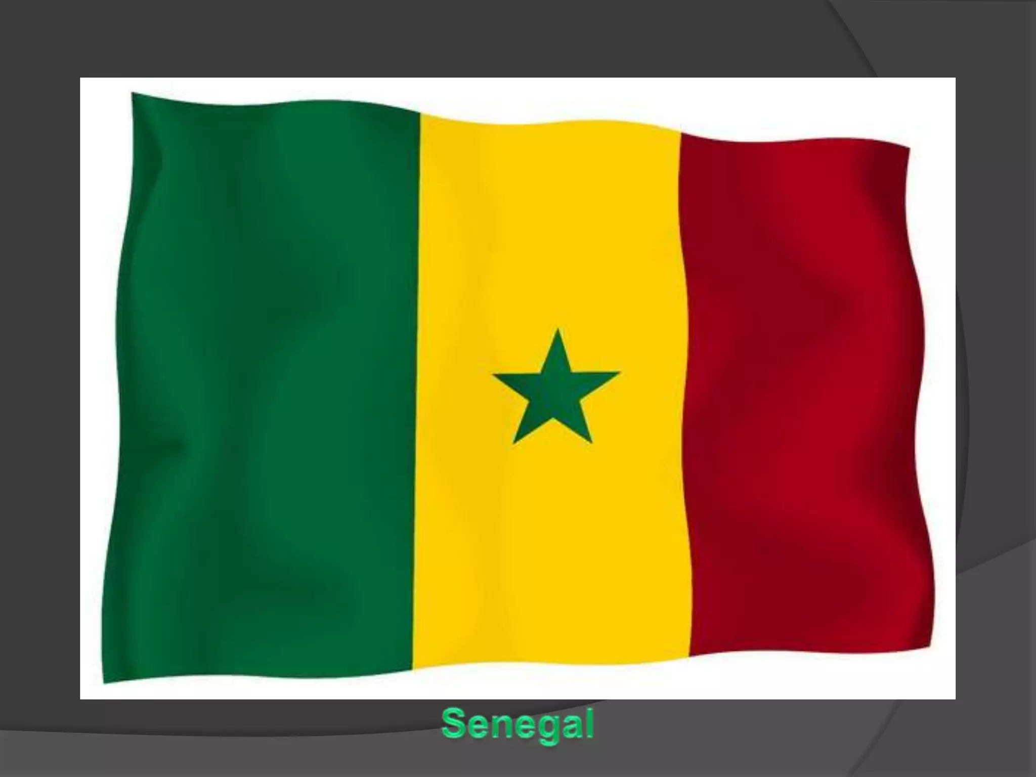Senegal