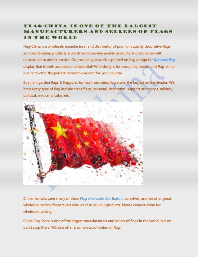 Flag China Is One Of The Largest Manufacturers And Sellers Of Flags I
