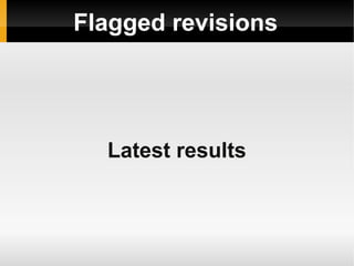 Flagged revisions Latest results 