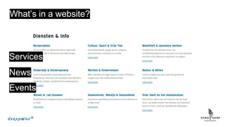 What’s in a website?
Services
News
Events
 