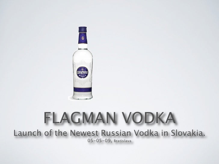 Flagman Vodka Launch in Slovakia