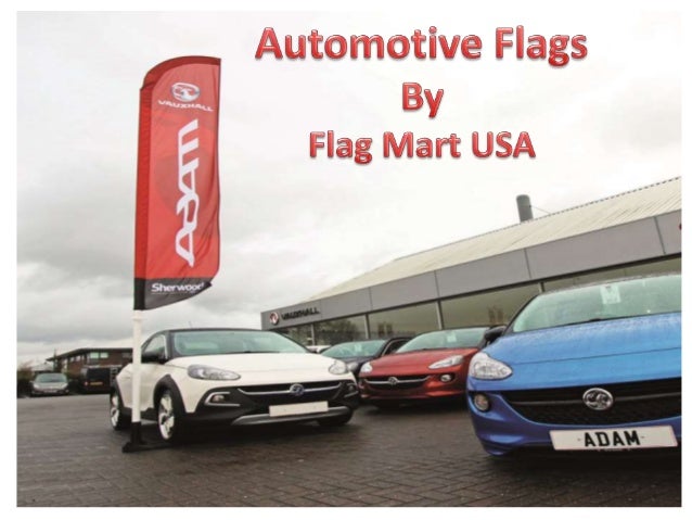 Automotive Flags Banner Flags Flag Mart Usa