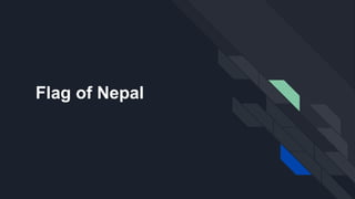 Flag of Nepal
 