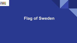 Flag of Sweden
 