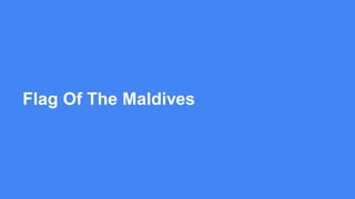 Flag Of The Maldives
 