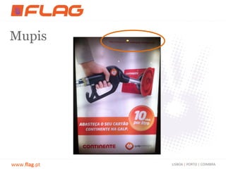 Mupis




www.flag.pt   LISBOA | PORTO | COIMBRA
 