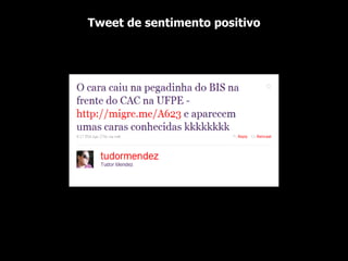 Tweet de sentimento positivo 