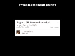 Tweet de sentimento positivo 