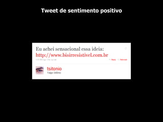 Tweet de sentimento positivo 