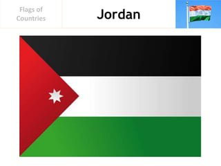 Jordan
Flags of
Countries
 