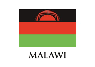MALAWI
 