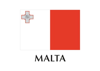 MALTA
 