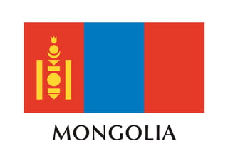 MONGOLIA
 