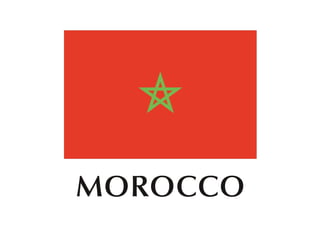 MOROCCO
 