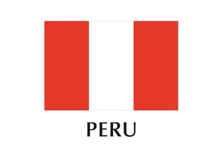 PERU
 