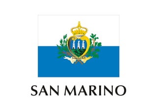 SAN MARINO
 
