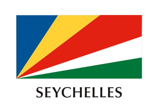 SEYCHELLES
 